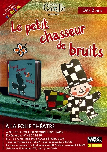 Le petit chasseur de bruits