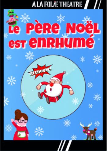 Le Père Noël est enrhumé 