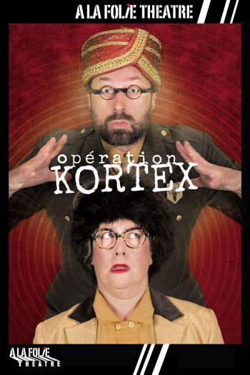 Opération Kortex ! Arrêtez de penser, vous êtes cernés !