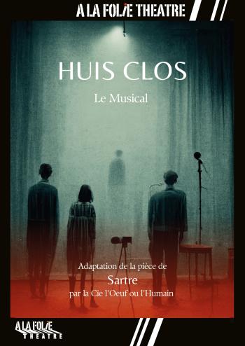 Huis clos, Théâtre musical