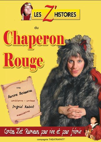 Les Z'histoires du chaperon rouge