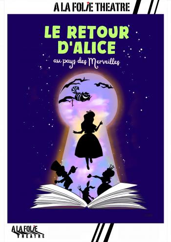 Le retour d’Alice au pays des Merveilles
